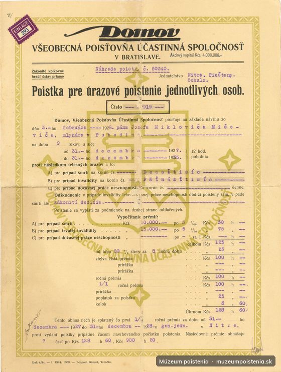 Úrazové poistenie jednotlivca spoločnosti Domov z roku 1928, sa vzťahuje na smrť, trvalú invaliditu a dočasnú 