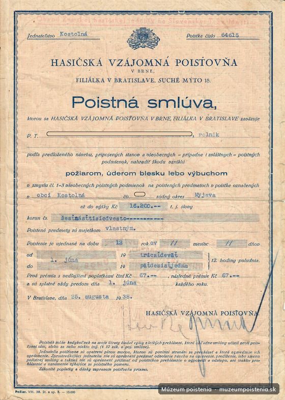 Poistná zmluva Hasičskej vzájomnej poisťovne v Brne, filiálka v Bratislave, vystavená 25. augusta 1938. Poiste